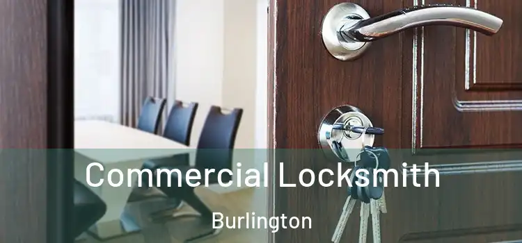 Commercial Locksmith Burlington