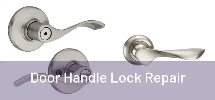  Door Handle Lock Repair 